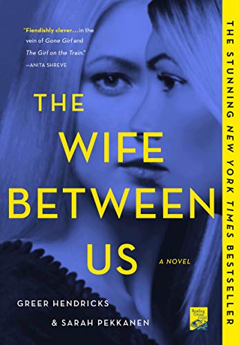 The Wife Between Us (With: Sarah Pekkanen) cover