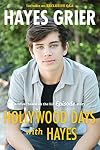 Hollywood Days with Hayes: A Novel Based on the Hit Episode Story