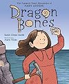 Dragon Bones: The Fantastic Fossil Discoveries of Mary Anning