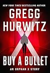 Buy a Bullet