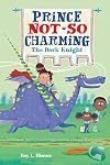 Prince Not-So Charming: The Dork Knight