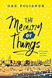 The Memory Of Things A Novel