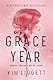 Grace Year by Kim Liggett
