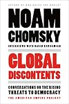 Global discontents : conversations on the rising threats to democracy