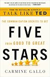 Five Stars: The Communication Secrets to Get from Good to Great