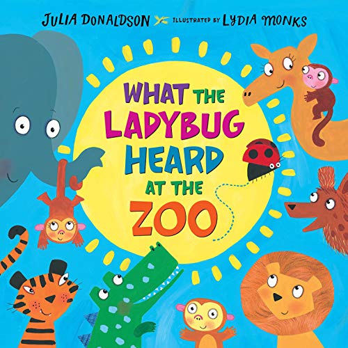 What the Ladybug Heard at the Zoo book cover
