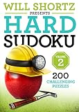 Will Shortz Presents Hard Sudoku Volume 2 200 Challenging Puzzles Hard Sudoku 2