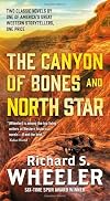 The Canyon of Bones and North Star (Skye's West)