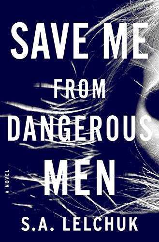 Save Me from Dangerous Men book cover