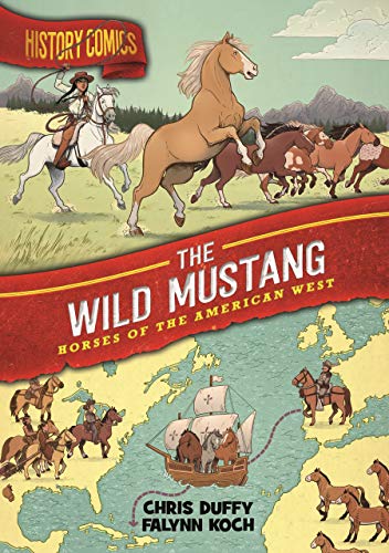 The Wild Mustang (By: Chris Duffy) cover