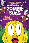 Night of the Living Zombie Bugs (A Speed Bump & Slingshot Misadventure #3)