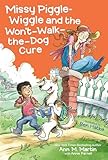 Missy Pigglewiggle And The Wontwalkthedog Cure