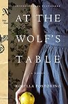 At the Wolf's Table: A Novel