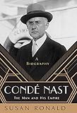 Cond Nast The Man And His Empire