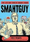 Smahtguy: The Life and Times of Barney Frank