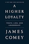 A Higher Loyalty