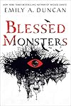 Blessed Monsters