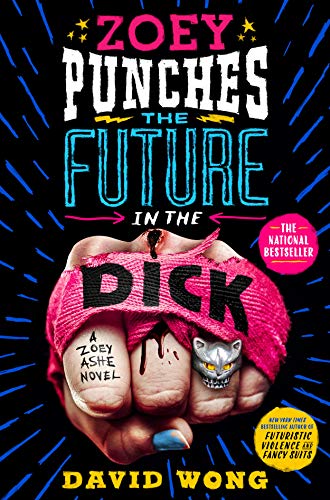 Zoey Punches the Future in the Dick cover