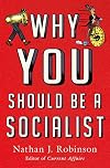 Why You Should Be a Socialist