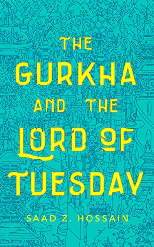The Gurkha and the Lord of Tuesday book cover