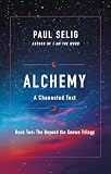 Alchemy The Beyond The Known Trilogy 2
