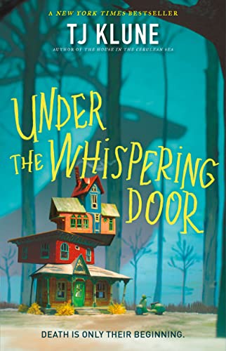 Under the Whispering Door / by Klune, Tj