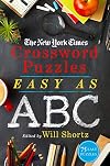 The New York Times Crossword Puzzles Easy as ABC: 75 Easy Puzzles