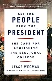 Let the People Pick the President
