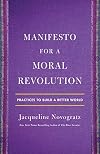 Manifesto for a Moral Revolution: Practices to Build a Better World