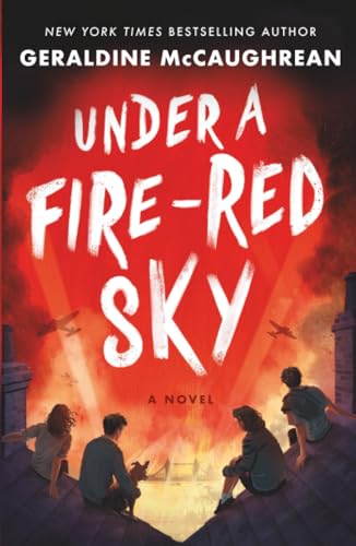 Under A Fire-Red Sky / by McCaughrean, Geraldine