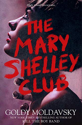 The Mary Shelley Club / The Last Girl book cover