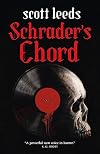 Schrader's Chord: A Novel