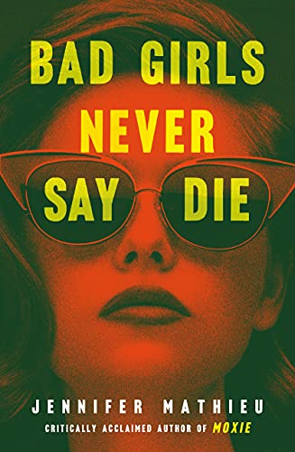 Bad Girls Never Say Die book cover