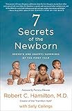 7 Secrets Of The Newborn Secrets And Happy Surprises Of The First Year