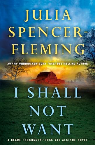 I Shall Not Want / by Spencer-Fleming, Julia