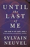 Until the Last of Me