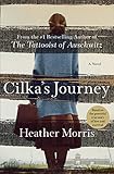 Cilkas Journey A Novel Tattooist Of Auschwitz
