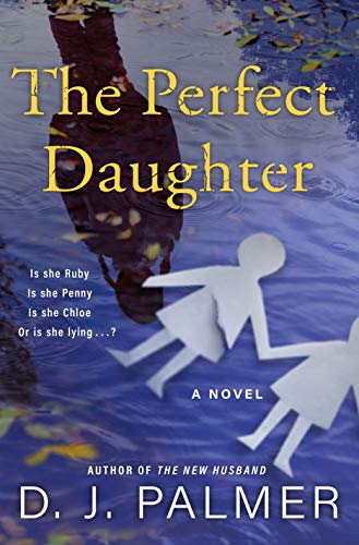 The Perfect Daughter (As: D.J. Palmer) cover
