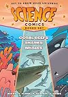 Science Comics Boxed Set: Coral Reefs, Sharks, and Whales