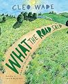 What the Road Said