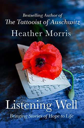 Listening Well: Bringing Stories of Hope to Life cover
