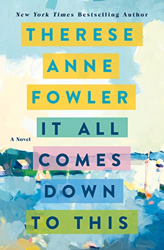 It All Comes Down to This book cover