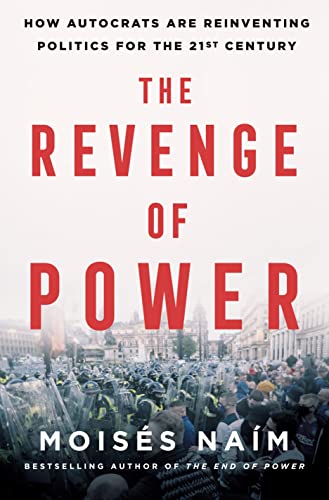 The Revenge of Power: The Global Assault on Democracy and How to Defeat It book cover