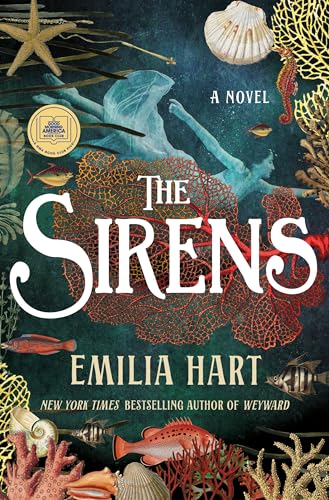 The Sirens : by Hart, Emilia