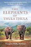 The Elephants of Thula Thula (Elephant Whisperer, 3)
