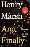 And Finally: Matters of Life and Death