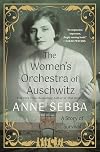The Women's Orchestra of Auschwitz: A Story of Survival