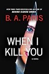 When I Kill You