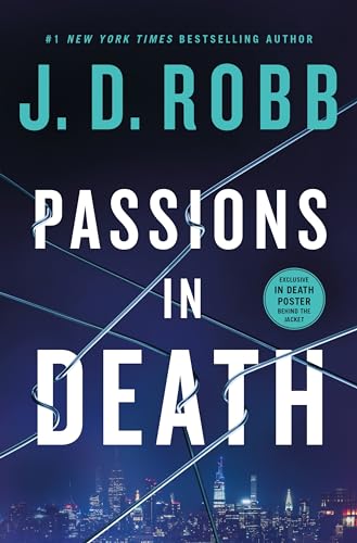 Passions In Death / by Robb, J. D