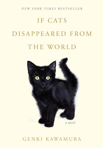 If Cats Disappeared From the World / by Kawamura, Genki